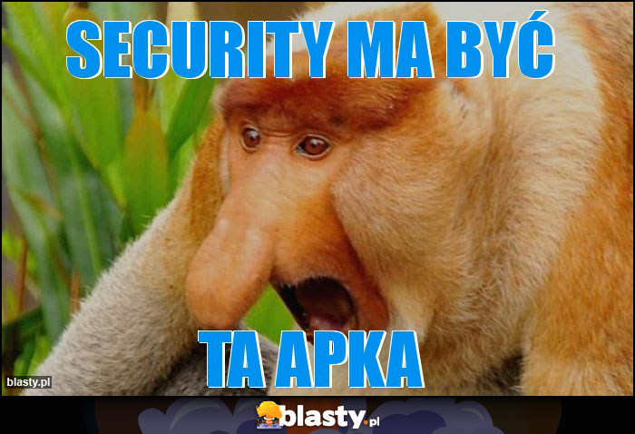 SECURITY MA BYĆ