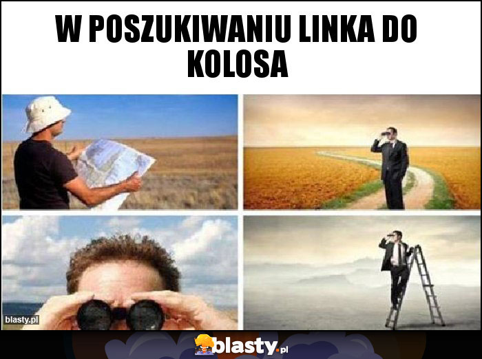 W poszukiwaniu linka do kolosa