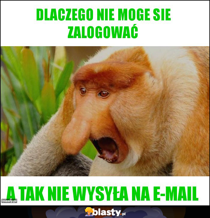 dlaczego nie moge sie zalogować