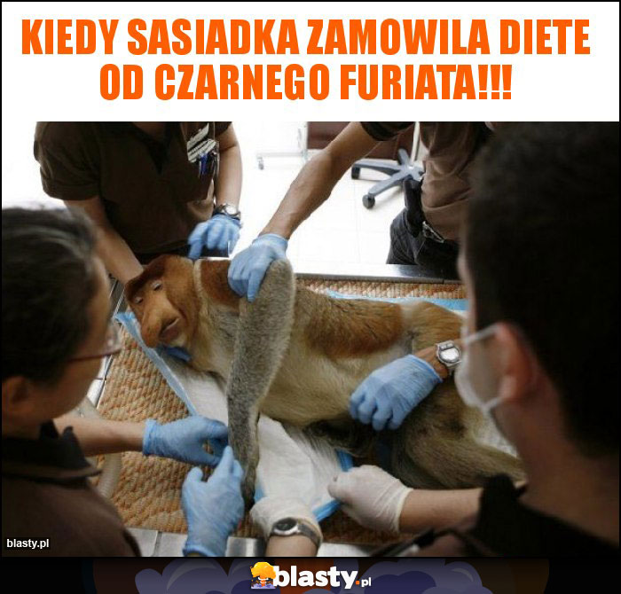 Kiedy sasiadka zamowila diete od Czarnego Furiata!!!