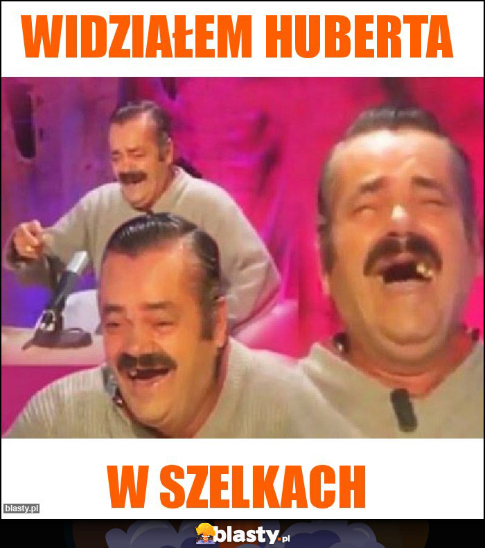 Widziałem Huberta