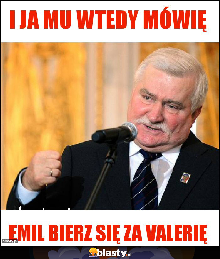 I JA MU WTEDY MÓWIĘ