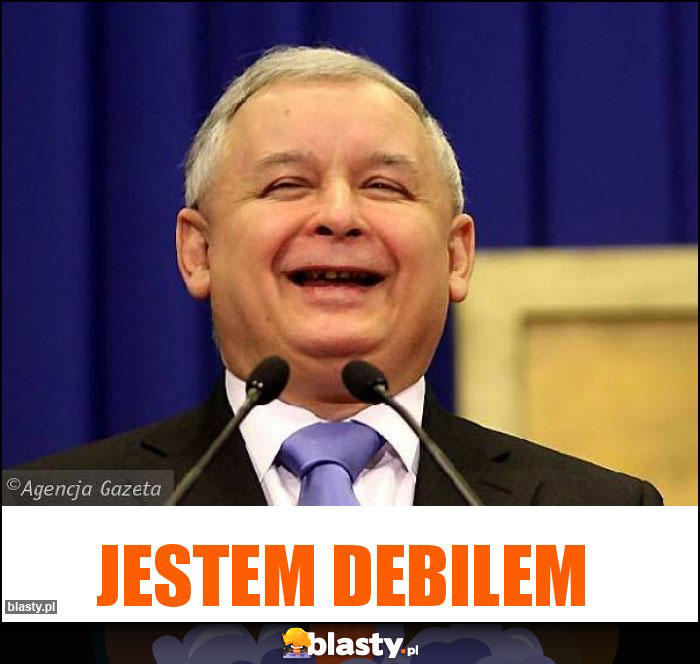 Jestem debilem