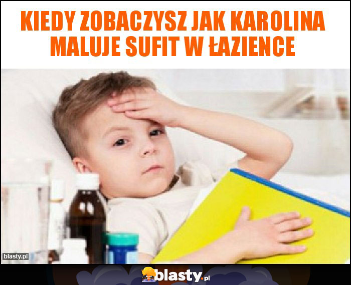 Kiedy zobaczysz jak Karolina maluje sufit w łazience