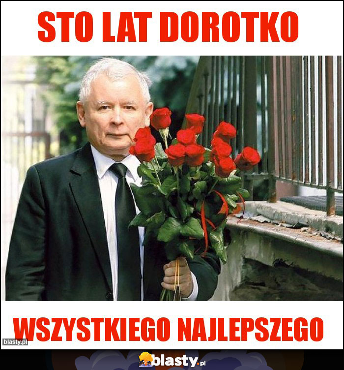 Sto Lat Dorotko