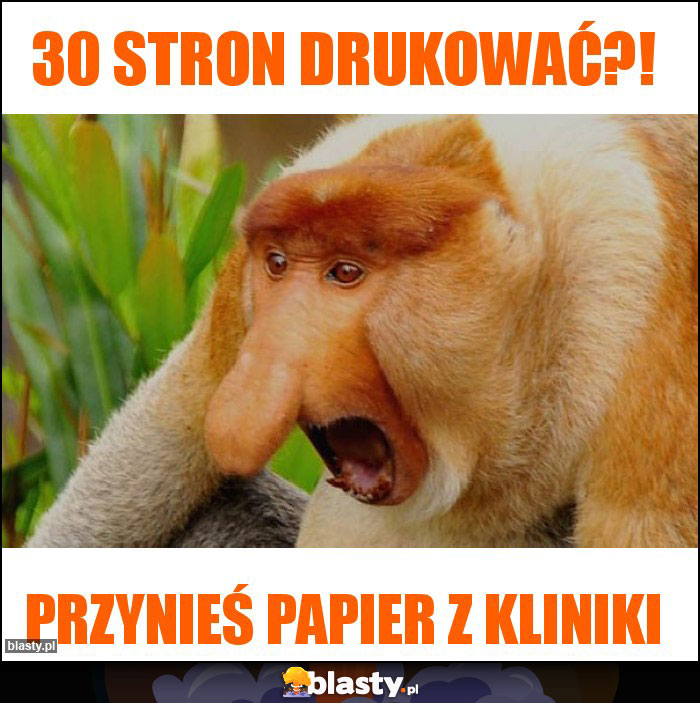 30 stron drukować?!