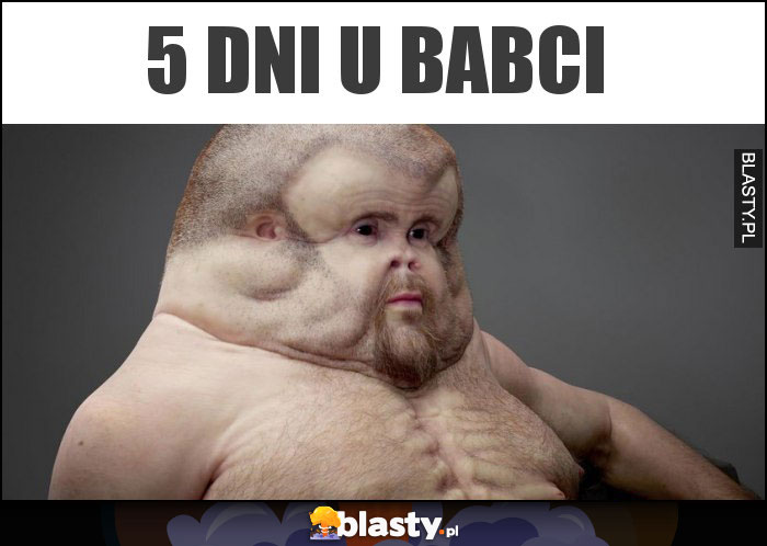 5 dni u babci