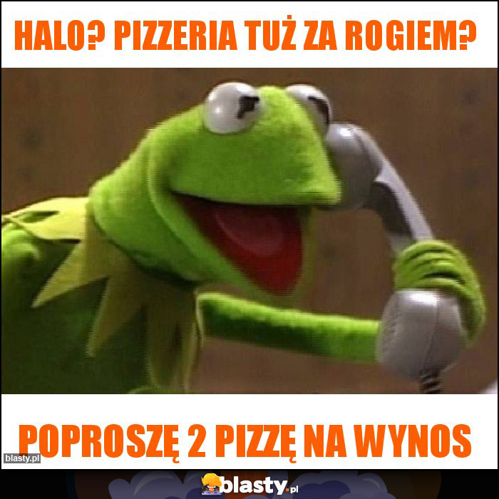 Halo? Pizzeria tuż za rogiem?