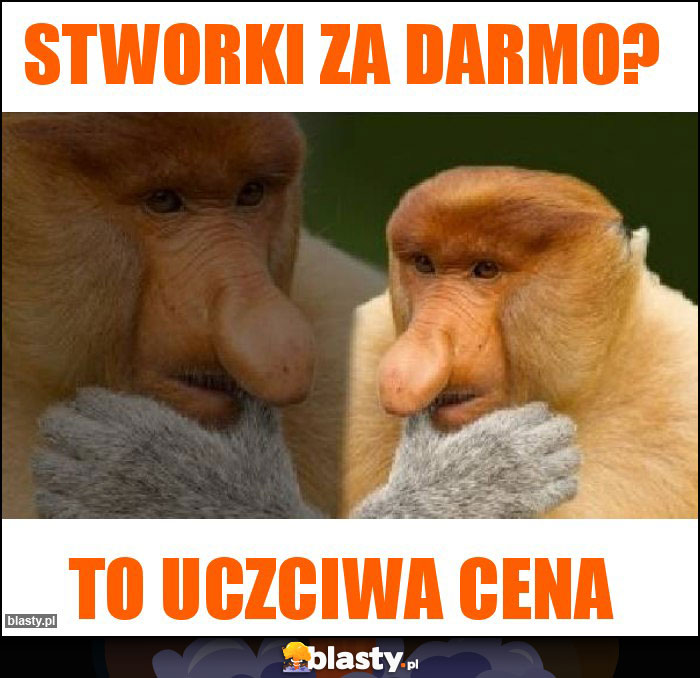 Stworki za darmo?