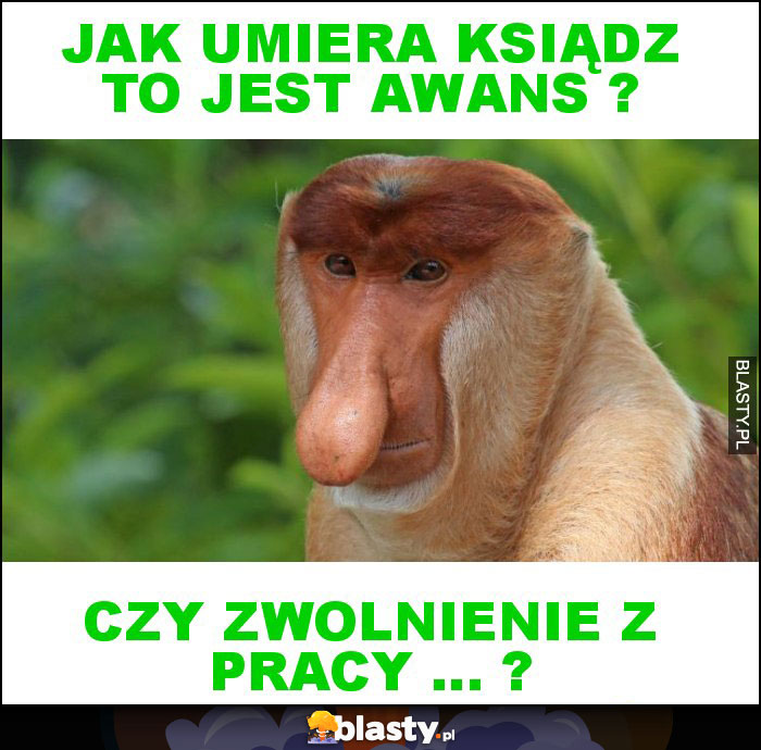 jak umiera ksiądz to jest awans ?