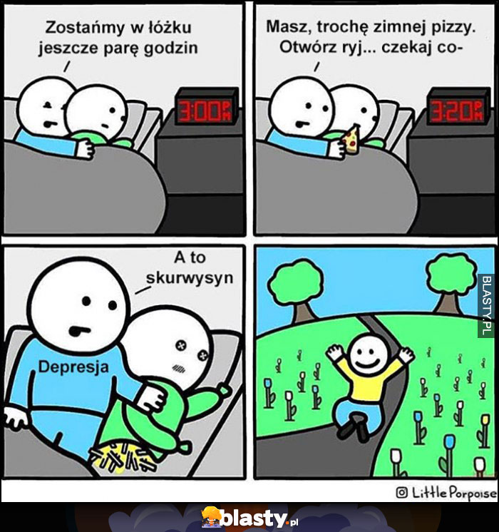 Zostańmy jeszcze w łóżku, masz trochę zimnej pizzy depresja ziomek ją oszukał komiks