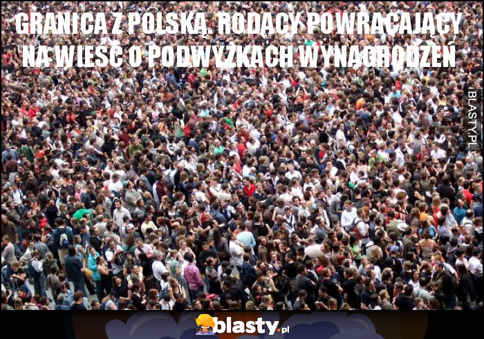 Granica z Polską. Rodacy powracający na wieść o podwyżkach wynagrodzeń