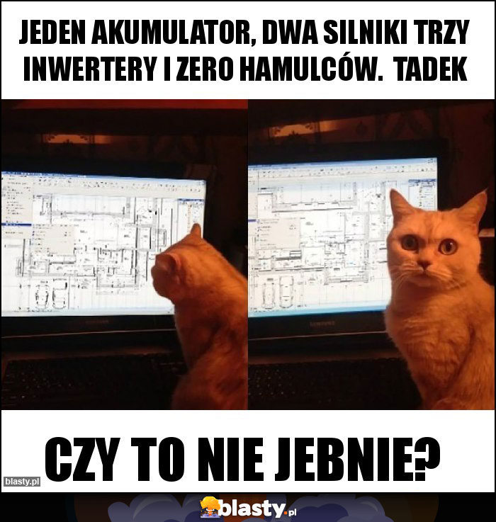 Jeden akumulator, dwa silniki trzy inwertery i zero hamulców.  Tadek