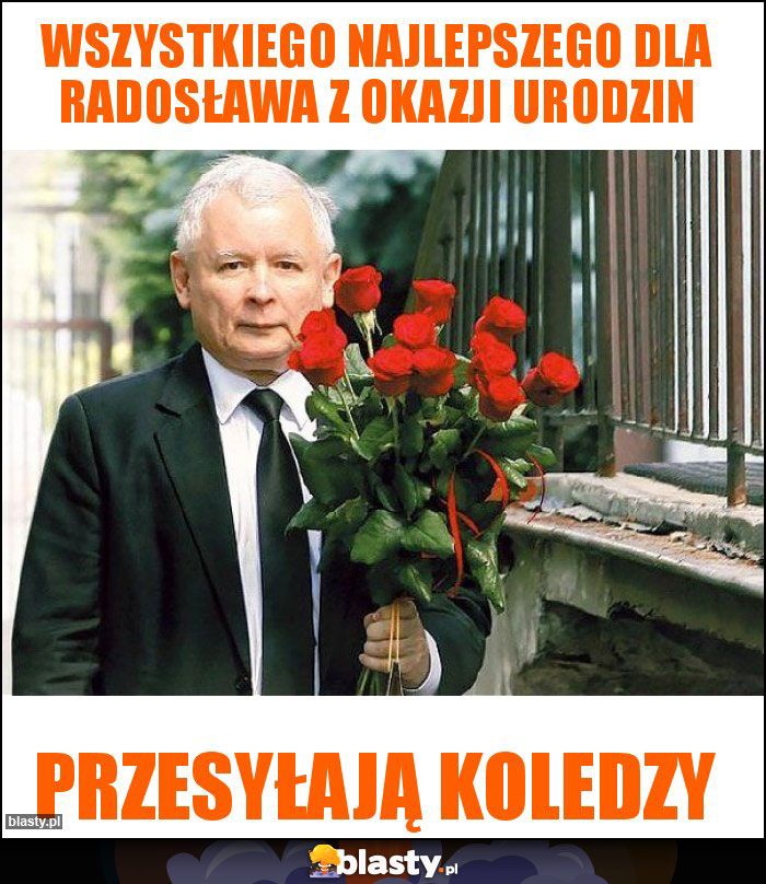 Wszystkiego najlepszego dla Radosława z okazji urodzin