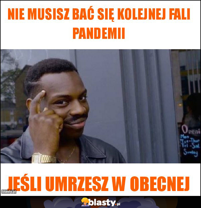 Nie musisz bać się kolejnej fali pandemii