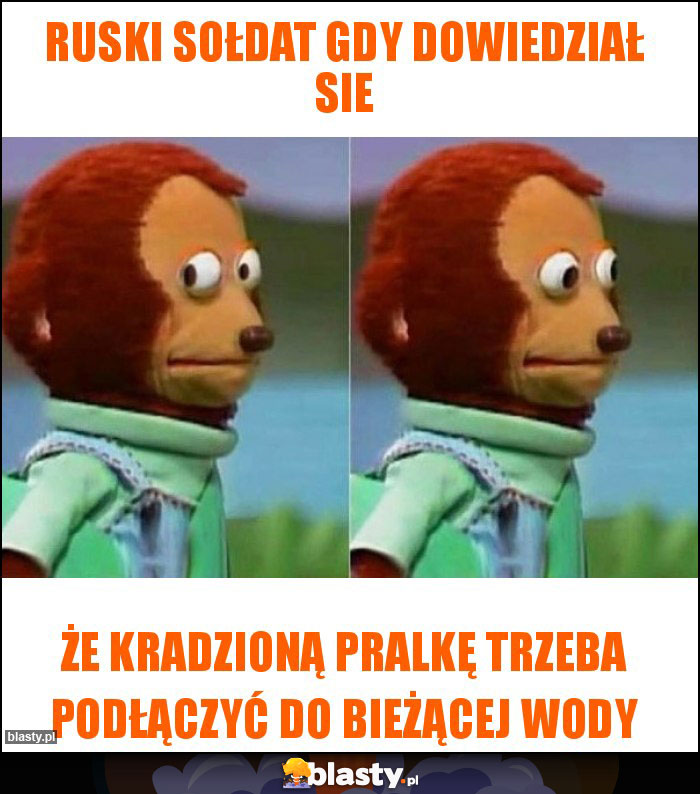 Ruski sołdat gdy dowiedział sie