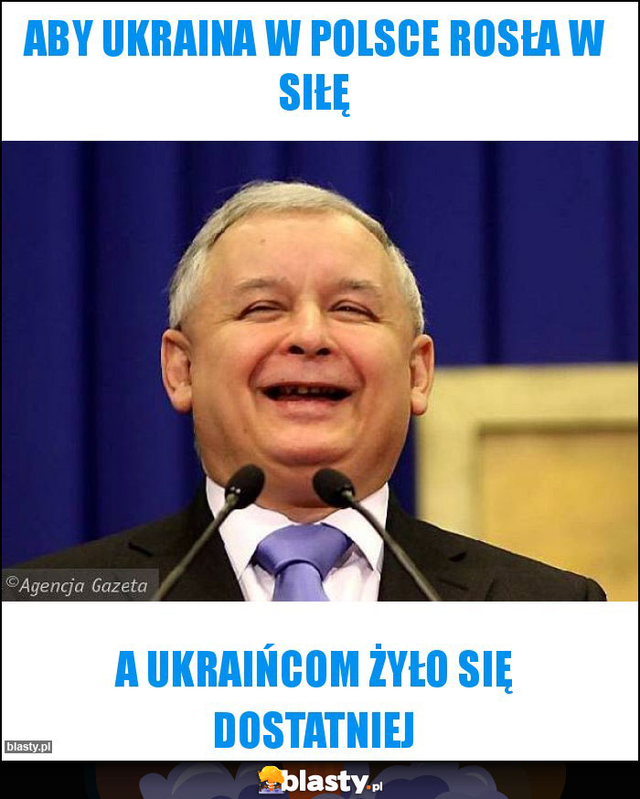 Aby Ukraina w polsce rosła w siłę