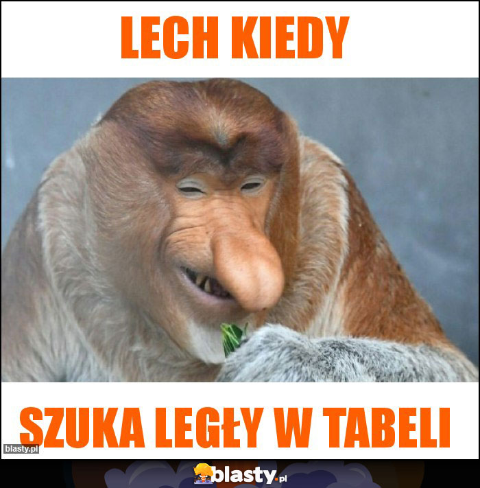 Lech kiedy