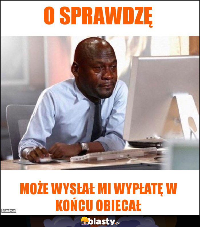 O sprawdzę