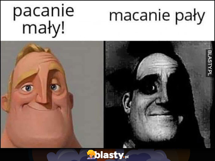 Pacanie mały vs macanie pały czarny humor