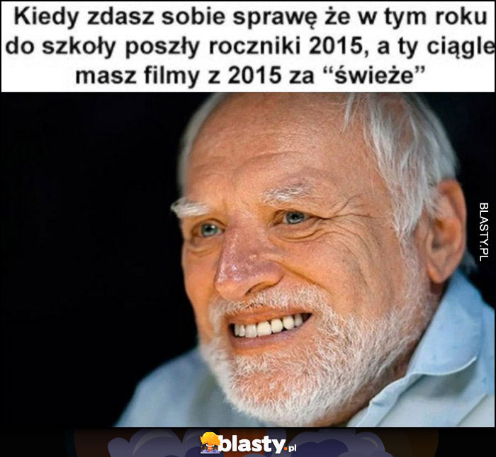 Dziwny pan ze stocku kiedy zdasz sobie sprawę, że w tym roku do szkoły poszły roczniki 2015 a ty ciągle masz filmy z 2015 za świeże