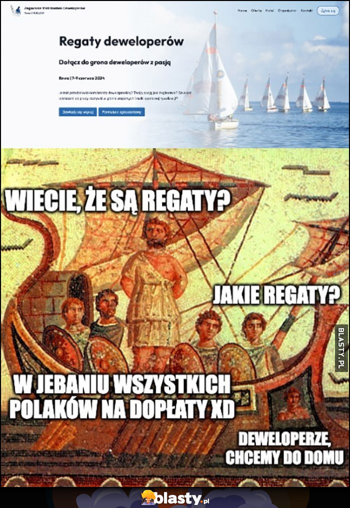 Regaty deweloperów, wiecie że są regaty? Jakie regaty? W jechaniu wszystkich Polaków na dopłaty, deweloperze chcemy do domu