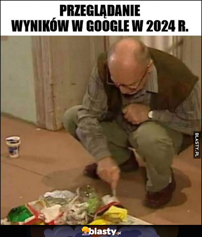 Przeglądanie wyników Google w 2024 roku śmieci Kiepscy