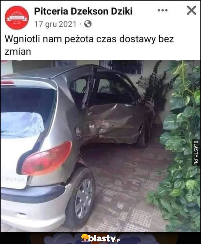 Wgniotli nam peżota, czas dostawy bez zmian pizzeria