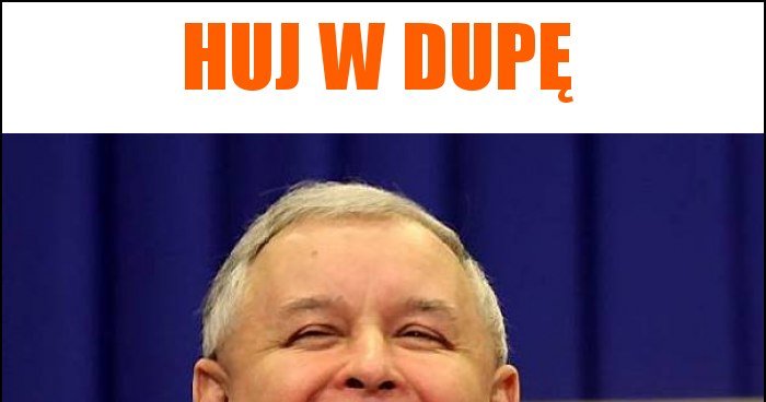 Huj w dupę memy, gify i śmieszne obrazki facebook, tapety, demotywatory