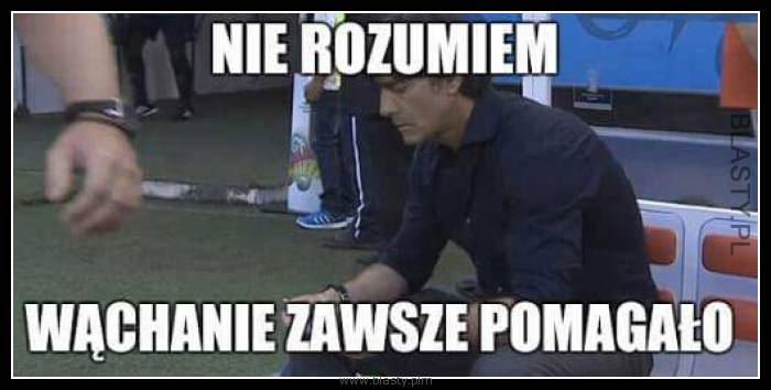 Nie rozumiem wąchanie zawsze pomagało