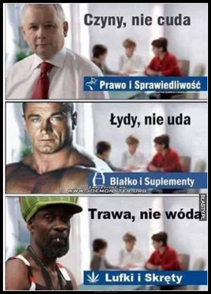 Czary nie cuda, łydy nie uda, trawa nie wóda