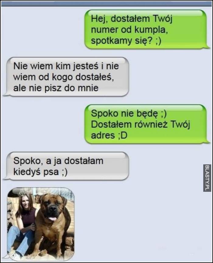 Dostałem Twój numer od kumpla