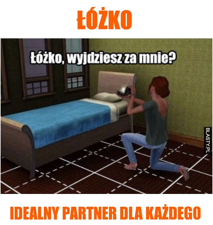 łóżko idealny partner dla każdego