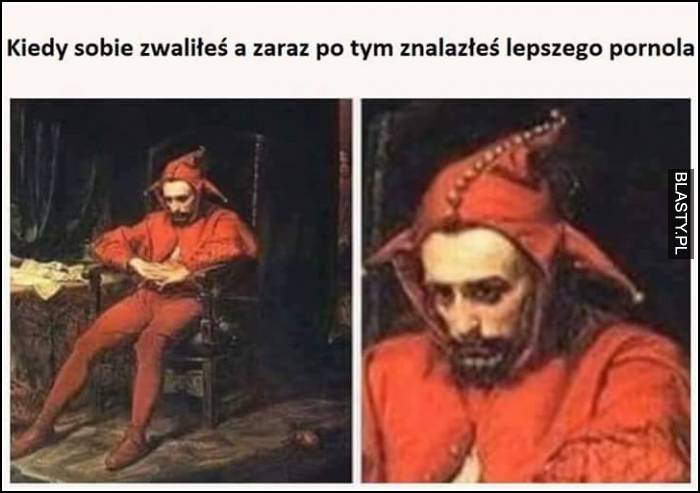 kiedy znajdziesz lepszego...