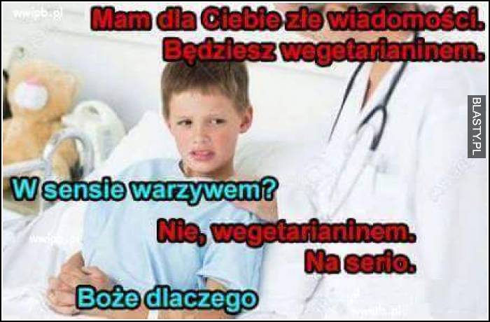 wegetarianinem, serio?