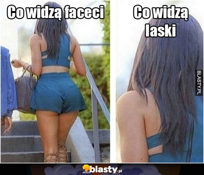 Co widza faceci