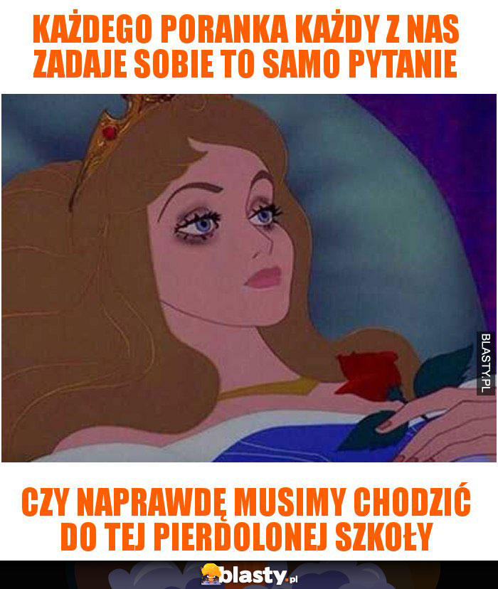 Każdego poranka każdy z nas zadaje sobie to samo pytanie