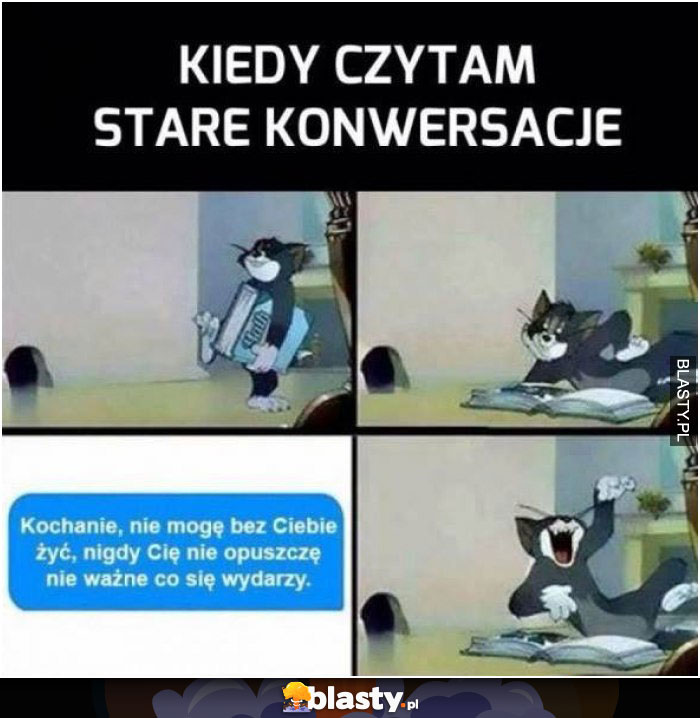 Kiedy czytam starą konwersację