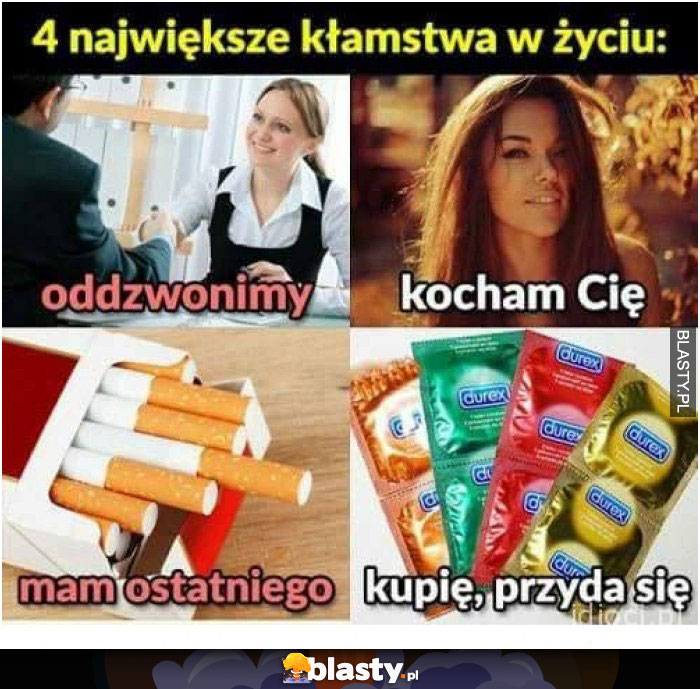 4 najwieksze kłamstwa w życiu