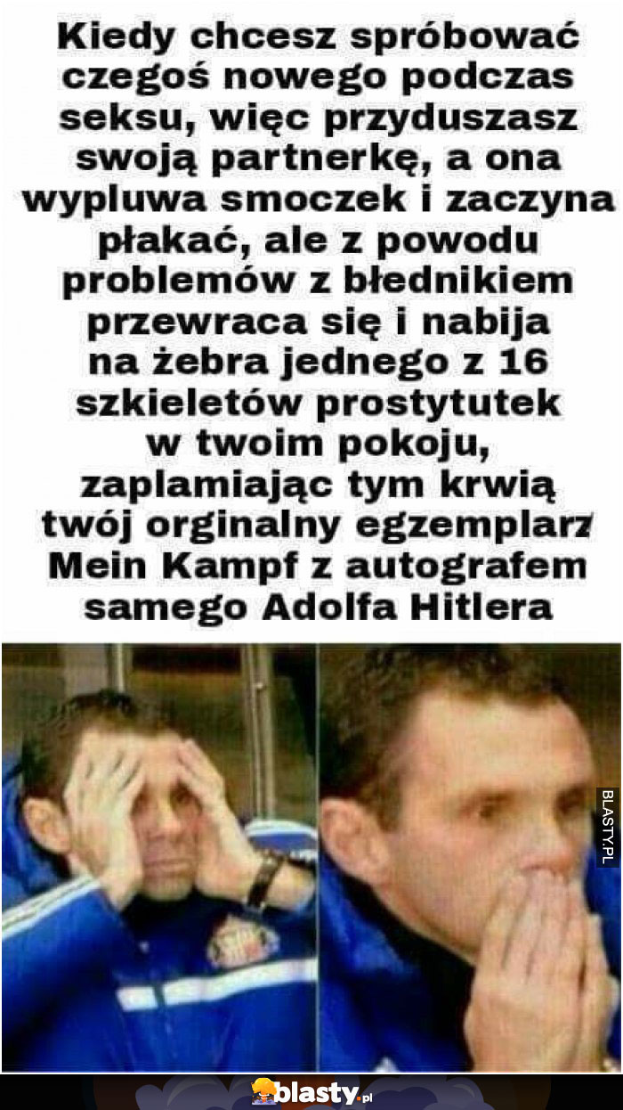 kiedy chcesz sprobowac czegos nowego