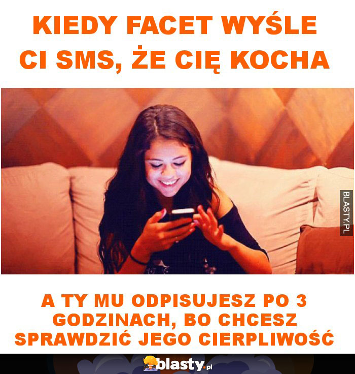 Kiedy facet wyśle ci sms, że cię kocha