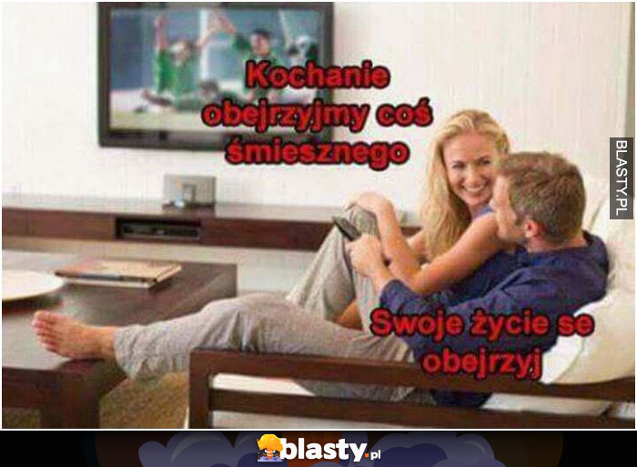 obejrzymy cos smiesznego?