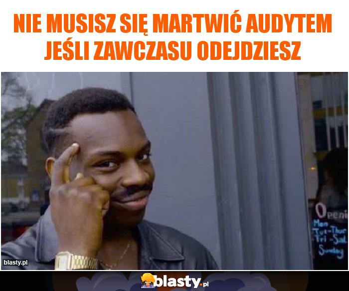 Nie musisz się martwić audytem jeśli zawczasu odejdziesz