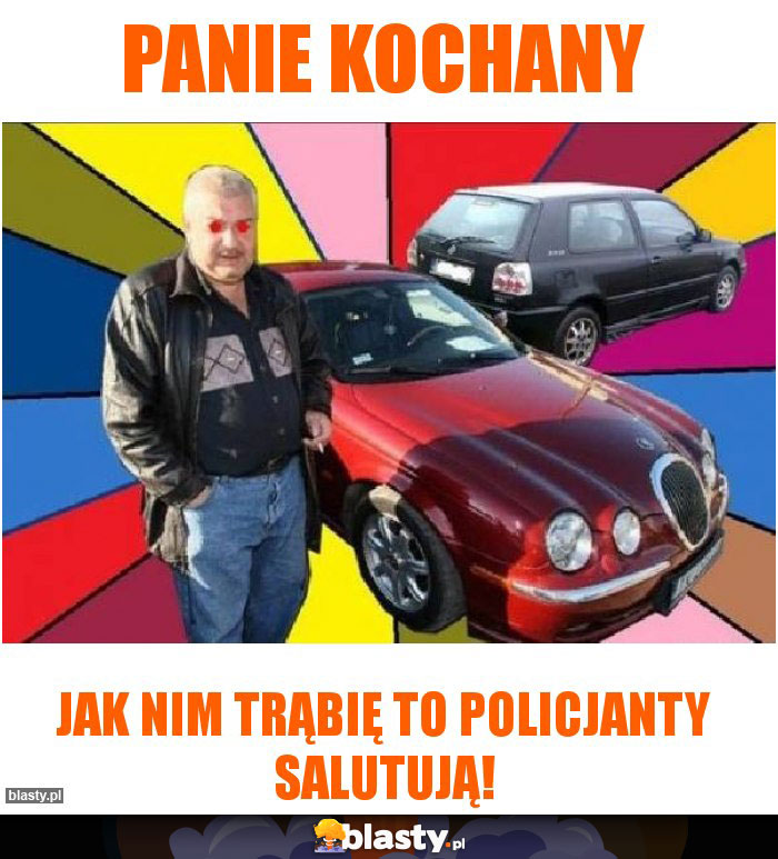 Panie kochany