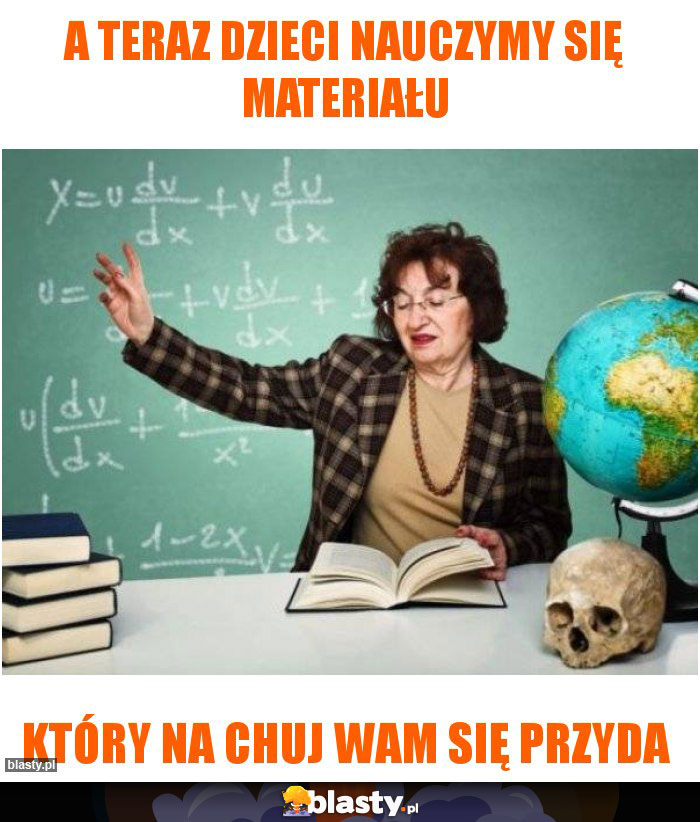 A teraz dzieci nauczymy się materiału