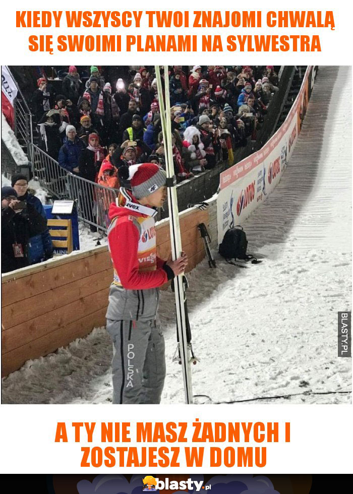 Kiedy wszyscy Twoi znajomi chwalą się swoimi planami na Sylwestra