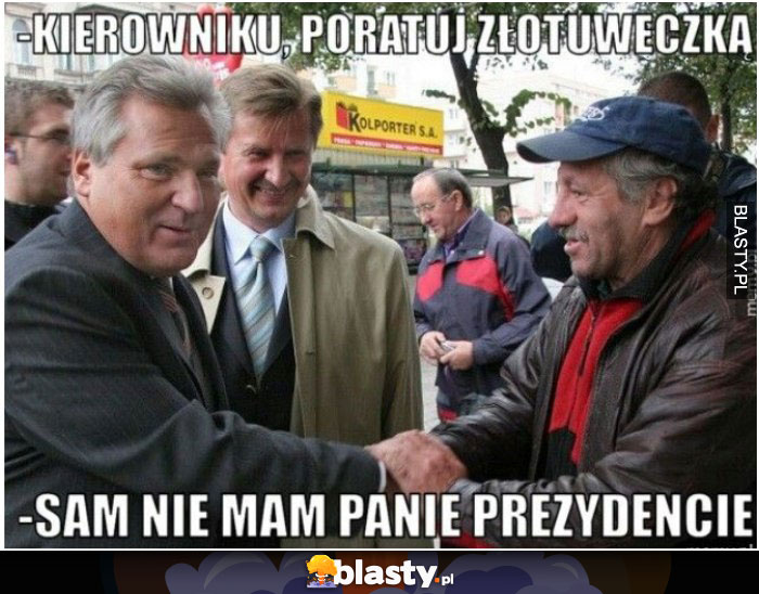 Kierowniku...