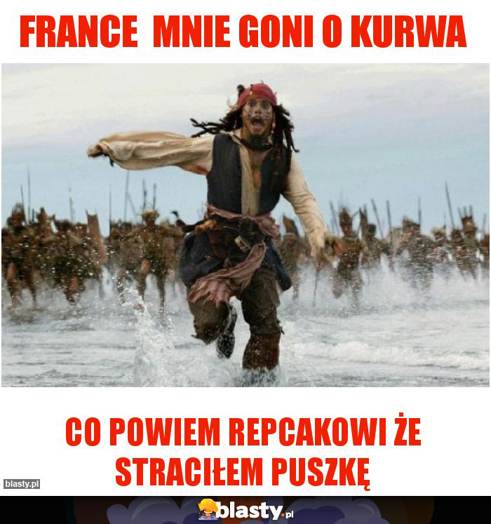 France  Mnie Goni o KURWA