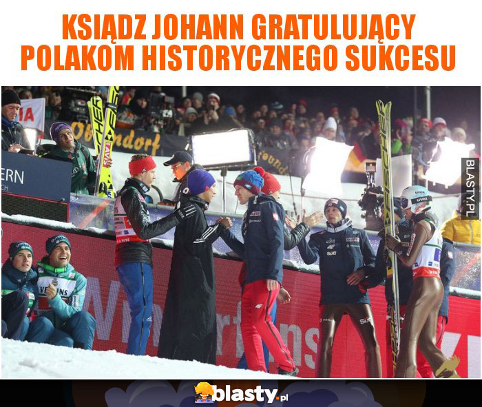 Ksiądz Johann gratulujący Polakom historycznego sukcesu