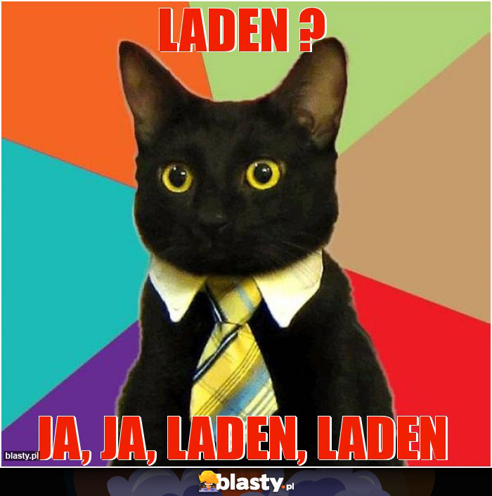 Laden ?